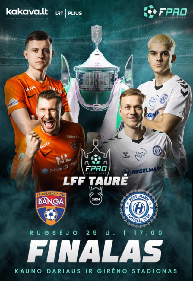 FPRO LFF taurės finalas: FK BANGA - FC HEGELMANN