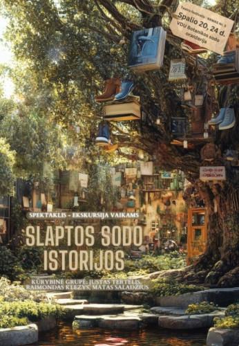 slaptos-sodo-istorijos