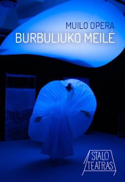 Muilo opera: Burbuliuko meilė poster