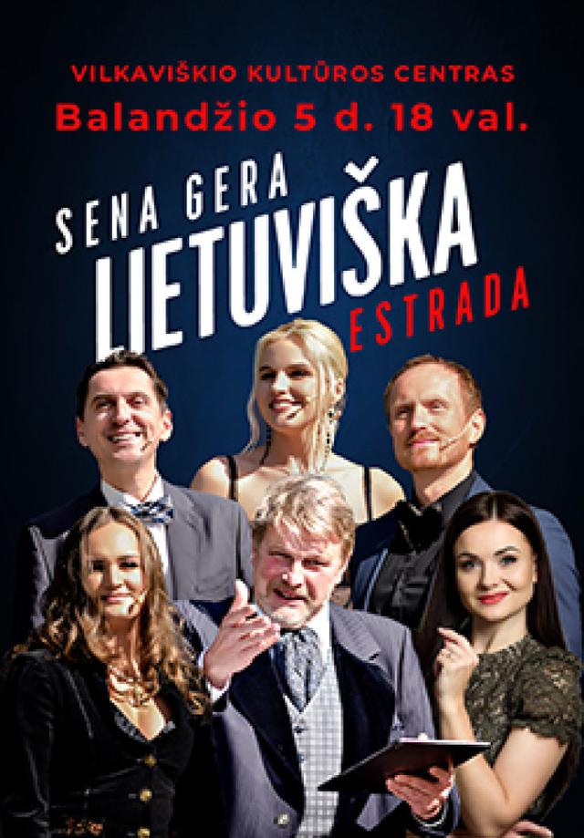 Sena gera lietuviška estrada