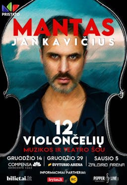 MANTAS JANKAVIČIUS: ''12 violončelių'' poster