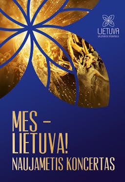 Naujametis ansamblio ''Lietuva'' koncertas ''Mes - Lietuva!'' poster