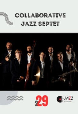 Collaborative Jazz Septet — albumo pristatymas poster