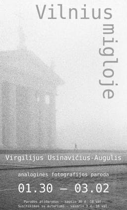 V. Usinavičiaus-Augulio paroda "Vilnius migloje" poster