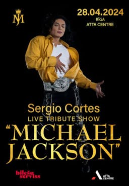 Sergio Cortes 'Live Tribute Show: Michael Jackson'. poster