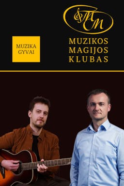 Muzikos ir poezijos magija. Veidu į šviesą | P. Šironas ir R. Kalinauskas poster