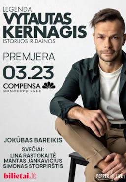 Legenda. Vytautas Kernagis. Istorijos ir dainos. poster