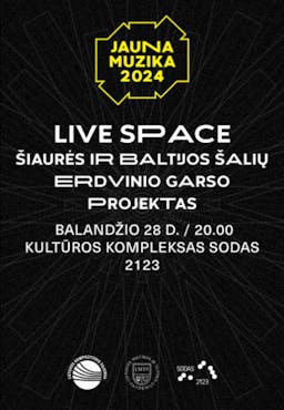 Live Space | Šiaurės ir Baltijos šalių erdvinio garso projektas poster