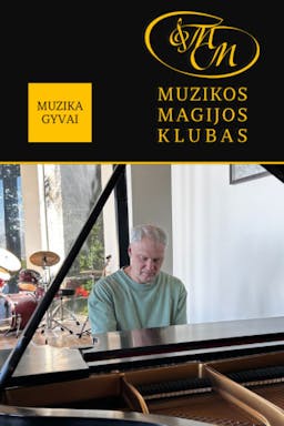 MUZIKA ČIA IR DABAR | Tomas Kutavičius ir Arkadijus Gotesmanas poster