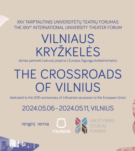 Tarptautinis universitetų teatrų forumas "Vilniaus kryžkelės" 24 poster
