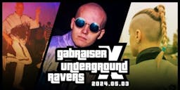 gabraiser X Underground Ravers poster