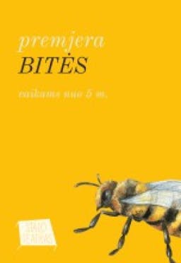 „Bitės" (Ir pasiklydus meška) poster